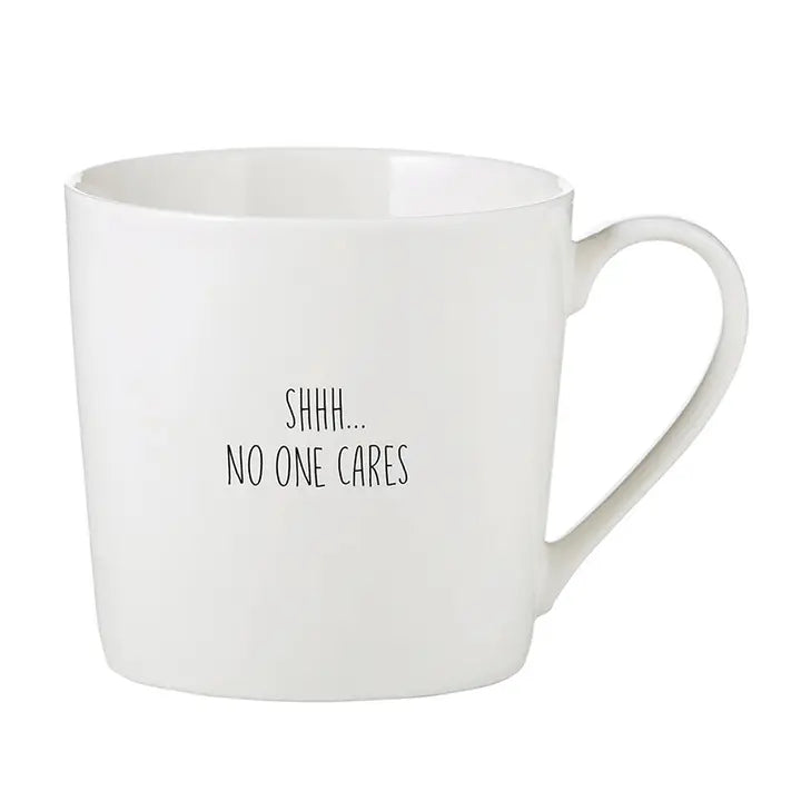 Café Mug – Shhh... No One Cares