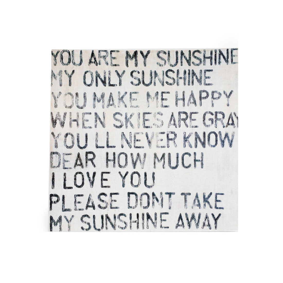 You Are My Sunshine Art Poster