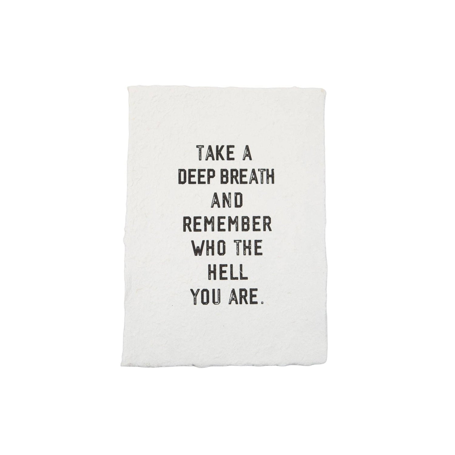 Take A Deep Breath Handmade Paper Print