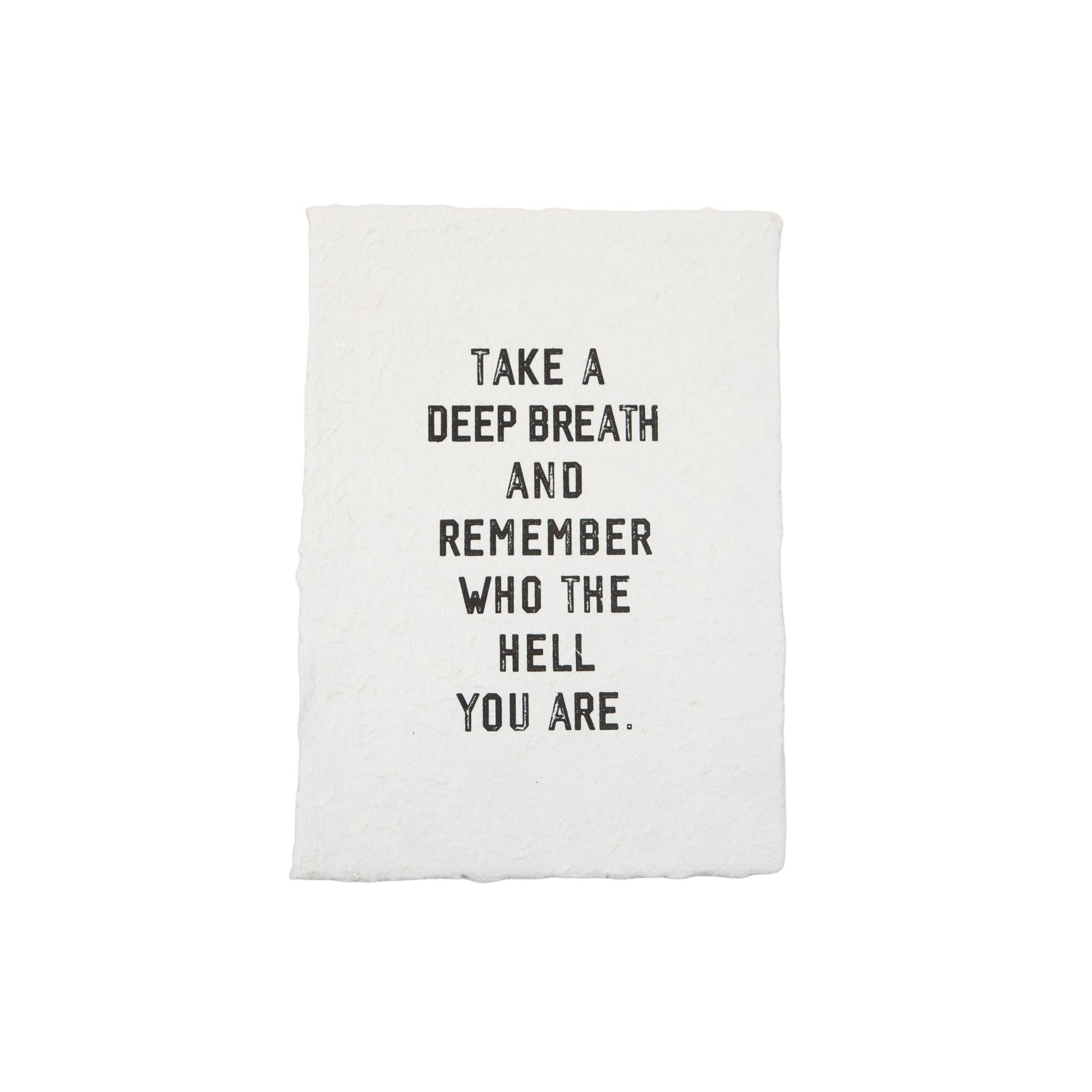 Take A Deep Breath Handmade Paper Print