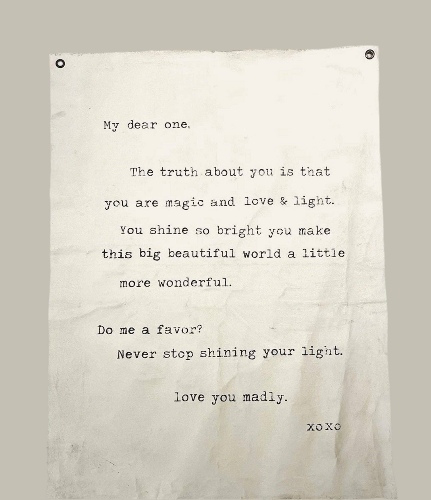 Never Stop Shining (My Dear One) Hand Painted Wall Hanging 36&quot; x 48&quot; (size will vary)