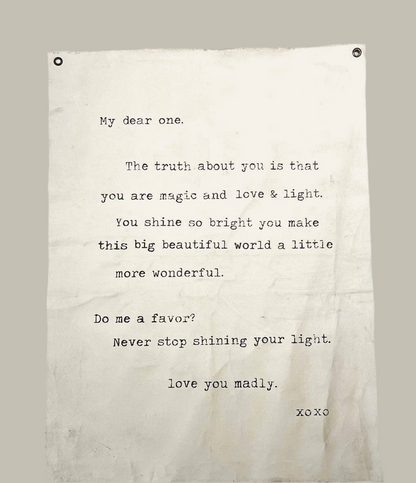 Never Stop Shining (My Dear One) Hand Painted Wall Hanging 36&quot; x 48&quot; (size will vary)