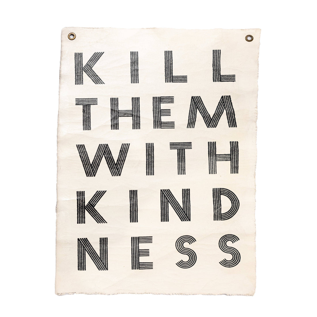 Kill Them With Kindness Hand Painted Wall Hanging - 25"x37"