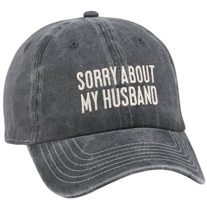 Sorry About My Husband Baseball Cap