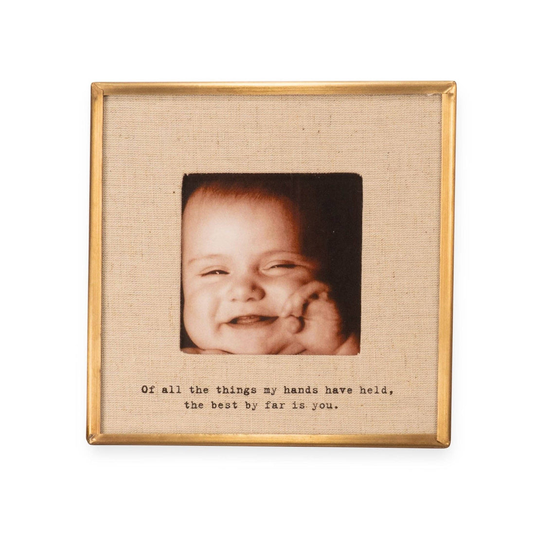 "Of All The Things" Brass Linen Frame