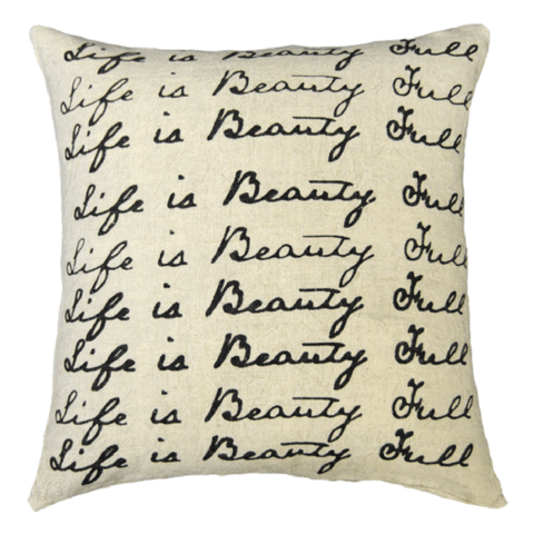 Pillow Collection - Life Is Beautiful