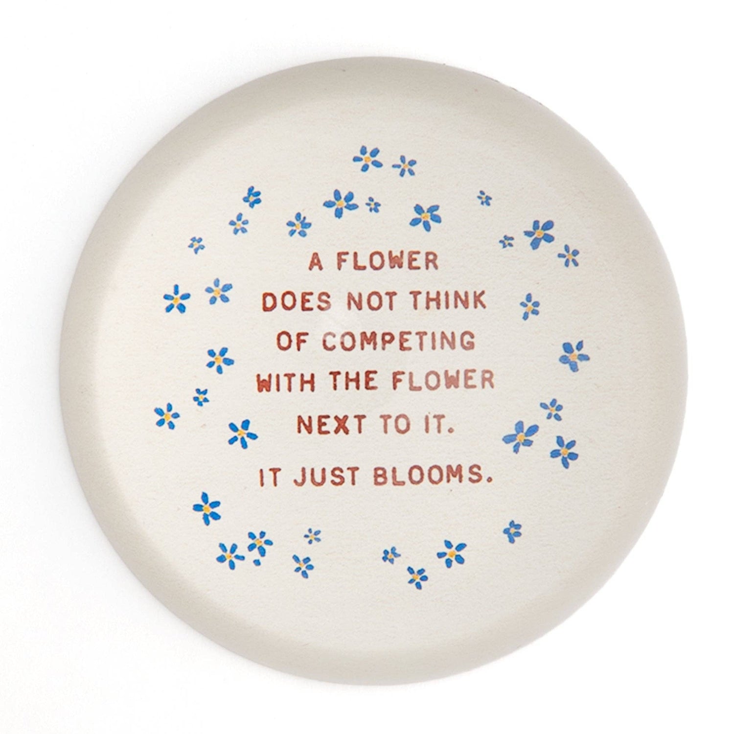A Flower Just Blooms Paperweight
